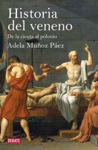 Libro "Historia del Veneno. De la Cicuta al Polonio"